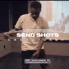 lougotcash - Send Shots - Single